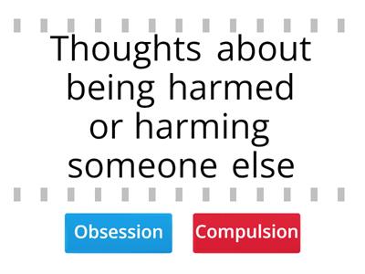 MH:  Obsession or Compulsion