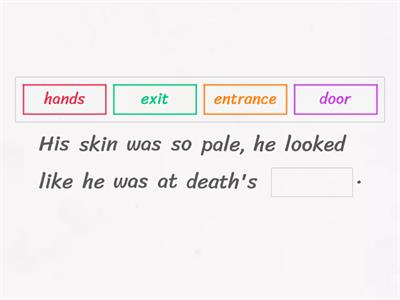 Idioms Life and Death 2