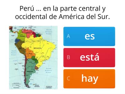 Perú (ser, estar o haber)