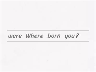 Where were you born?