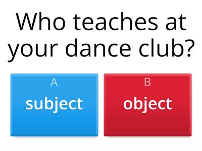 A2+ Unit 2 subject object questions