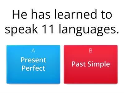 Present Perfect and Past Simple