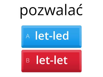 Past Simple- część druga; let-write