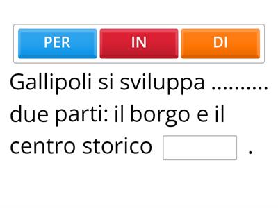 GALLOPOLI COMPLETARE CON LE PREPOSIZIONI 