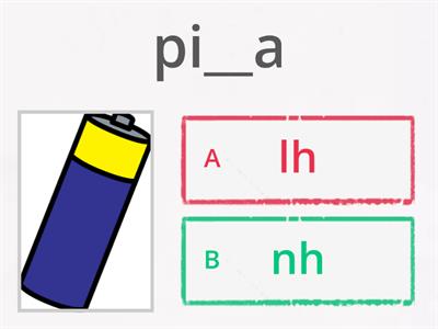 Que letra falta? (nh/ lh)