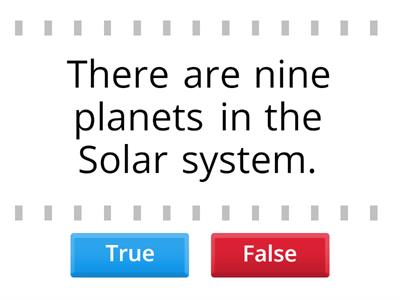 Space - Solar system - true or false