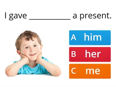 Pronouns- Fill in the blank 