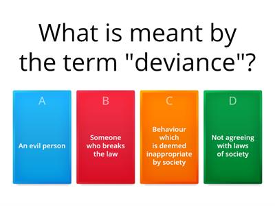 Crime and Deviance