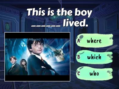 Relative pronouns Harry Potter