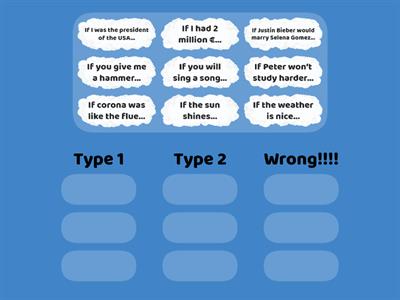 if-clauses type 1 and 2 - Do the exercise and then copy and finish the sentences (exercise book).