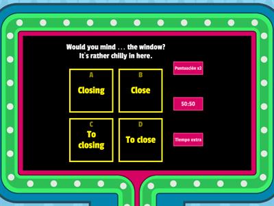  + infinitive or –ing form