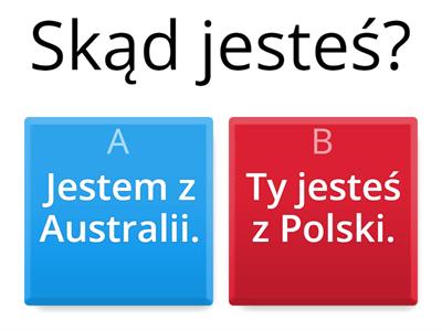 Skąd jesteś? 