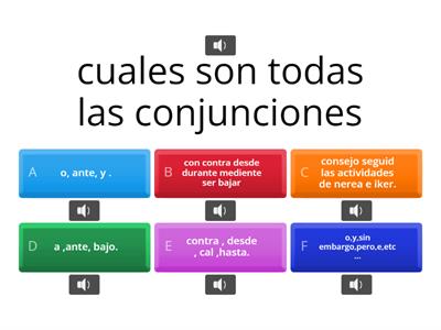 las conjunciones :