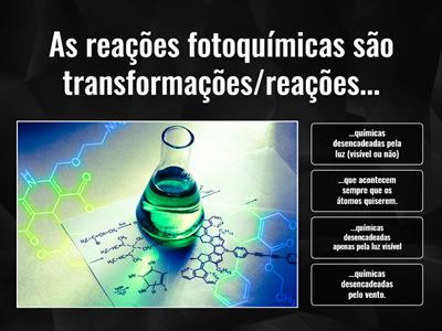 Reações fotoquímicas.             Realizado por: Lucas F.; Rafael Sá; Wesley Oliveira. Em pedido da professora Rosa Pais