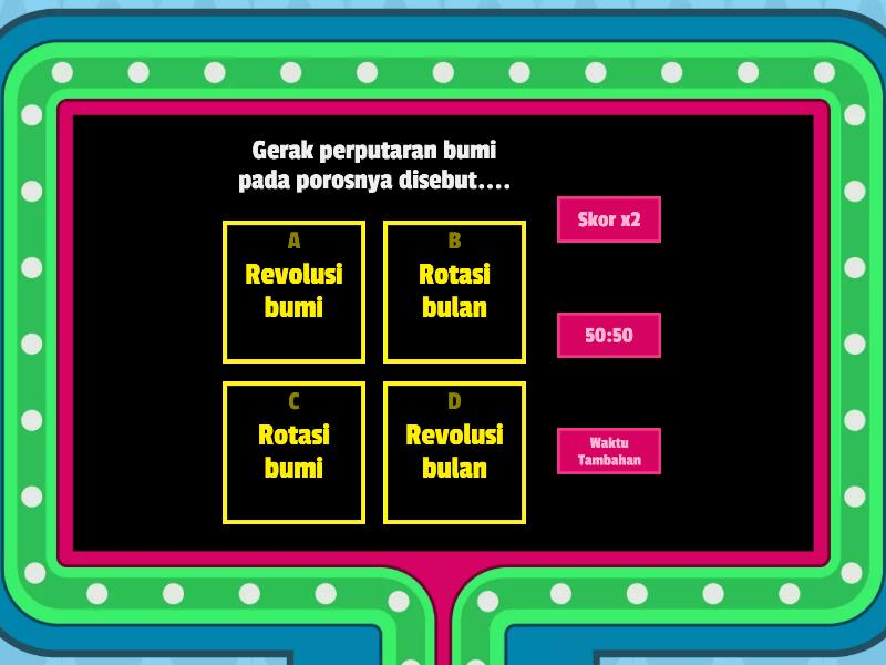 ROTASI DAN REVOLUSI TEMA 8 KELAS 6 - Gameshow Quiz