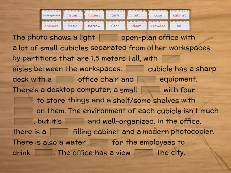 Describing the office 1 Complete the sentence