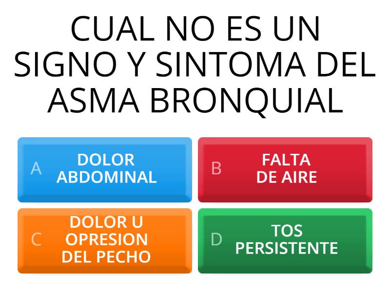 SIGNOS Y SINTOMAS DEL ASMA BRONQUIAL - Quiz