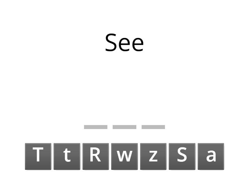 guess the form in the past - Spell the word