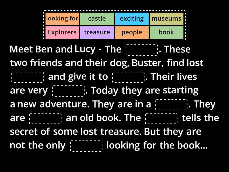 Meet the Explorers: Complete the Gaps - Complete the sentence