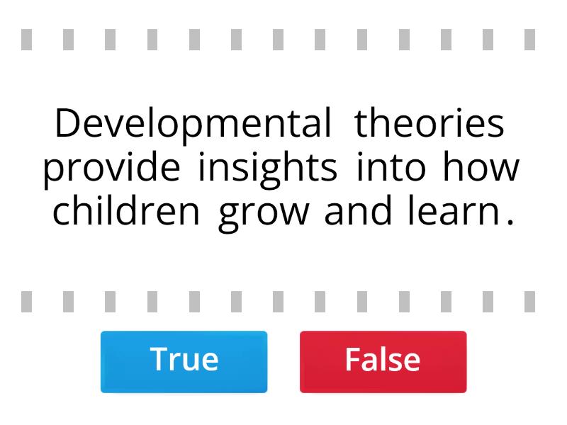 Check Your Theory IQ - True or false