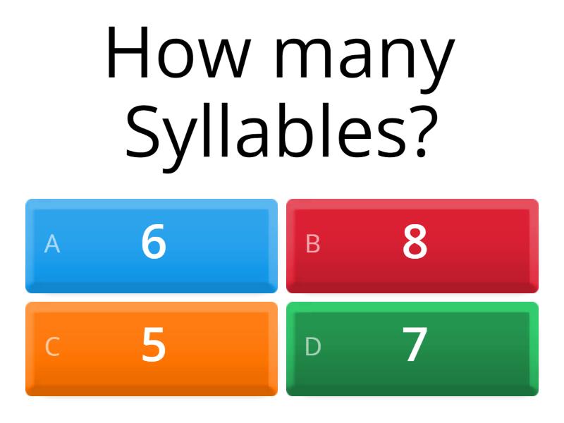 How many syllables? Quiz