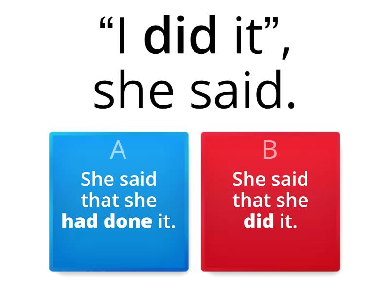 REPORTED SPEECH - Quiz