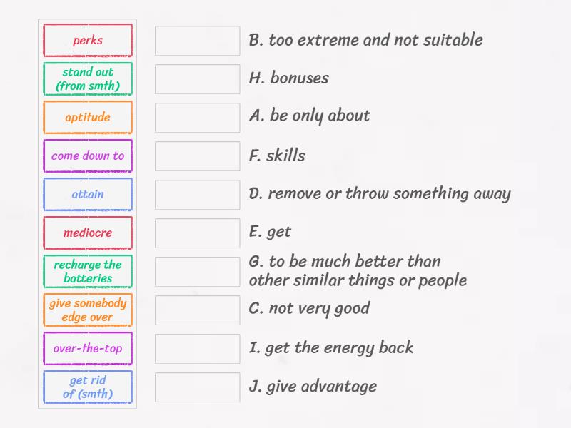 Task 11. Match the phrases with their definitions. - Match up