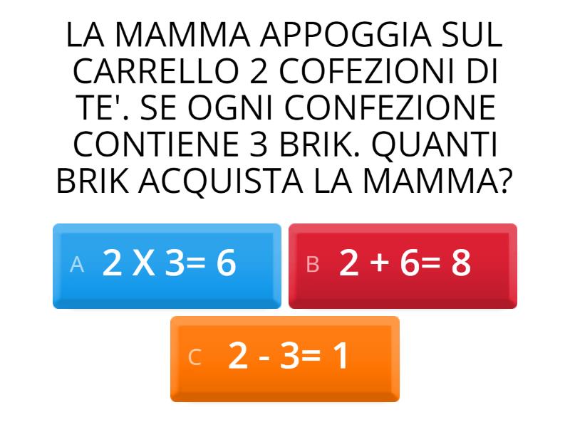 PROBLEMA CON LA MOLTIPLICAZIONE - Quiz