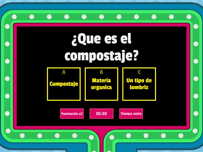 PREGUNTAS COMPOSTAJE - Gameshow quiz