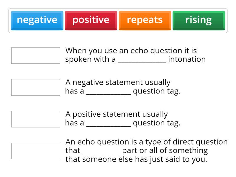 Echo questions rule - Match up