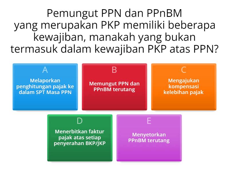 Latihan Soal PPn, PPnBM, Dan PBB - Quiz