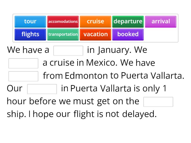 Travel Vocabulary - using the vocabulary - Complete the sentence