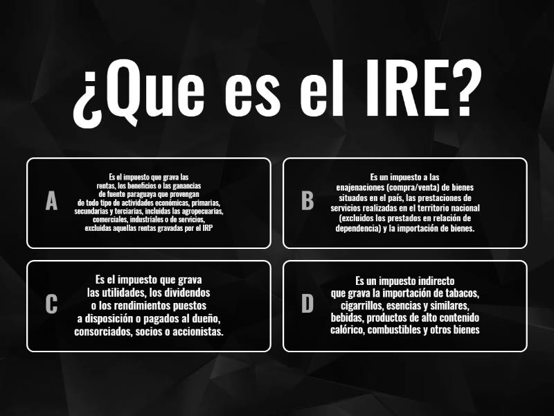 IMPUESTO A LA RENTA EMPRESARIAL (IRE) - Quiz