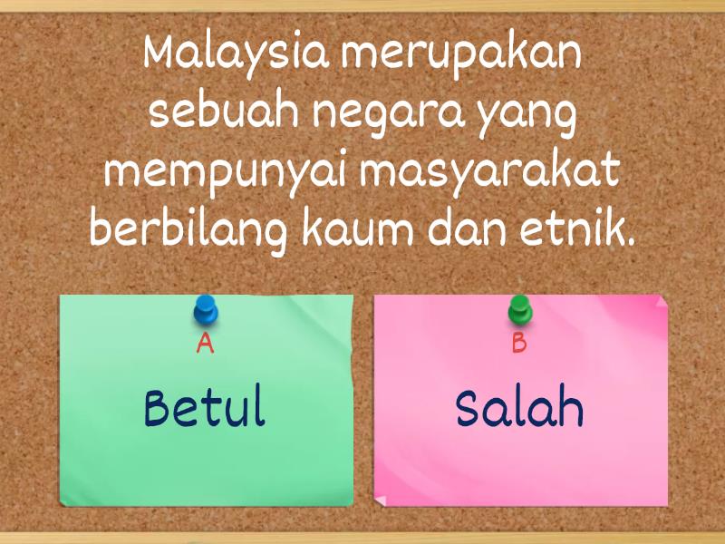 Latihan Pengukuhan Sejarah Tahun 6 (Unit 4: Kaum Di Malaysia) - Quiz