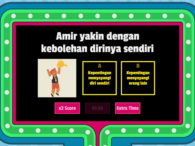 KEPENTINGAN MENYAYANGI DIRI SENDIRI DAN ORANG LAIN - Gameshow Quiz