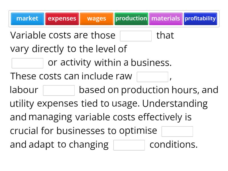 Variable costs - Complete the sentence