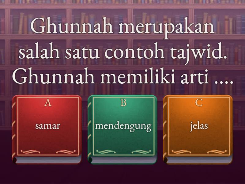 Evaluasi Hukum Bacaan Ghunnah - Quiz