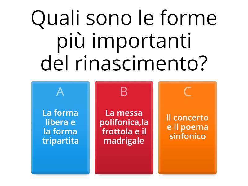 VERIFICA DI MUSICA La Musica Nel Rinascimento Quiz