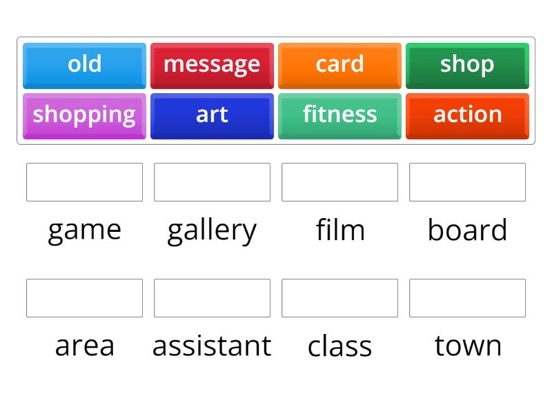 Match the words to make compound nouns. Use each word once only. - Match up