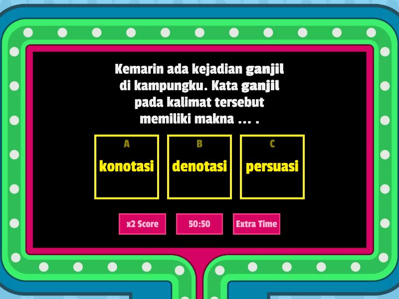 Kuis Makna Konotasi Dan Makna Denotasi Gameshow Quiz