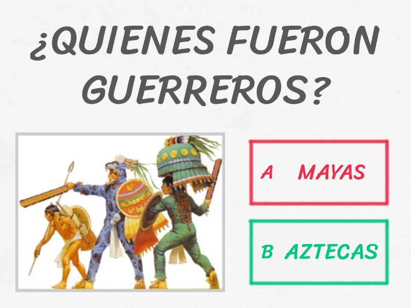 Mayas Y Aztecas - Questionário