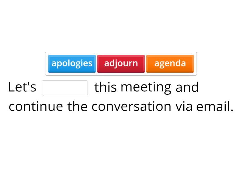 Meetings Vocabulary - Complete the sentence