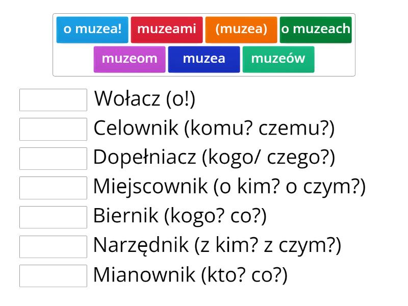Odmiana Przez Przypadki Słowa Muzeum muzeum - odmiana przez przypadki w liczbie mnogiej - Match up