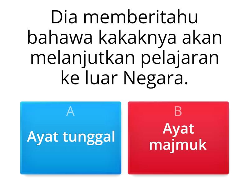 Ayat Majmuk Atau Ayat Tunggal? - Quiz