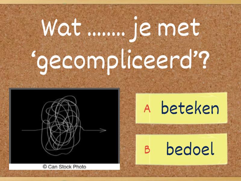 Nederlands In Gang, Les 10 Bedoelen/betekenen En Verstaan/begrijpen - Quiz