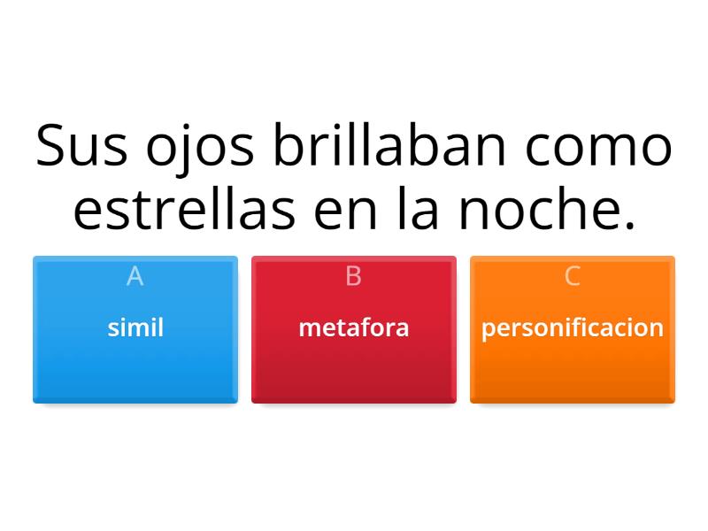 Simil, metafora, personificacion, onomatopeya, hiperbole - Quiz