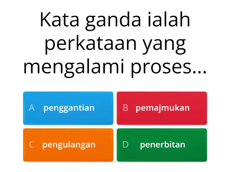 KATA GANDA TINGKATAN 1 - Quiz