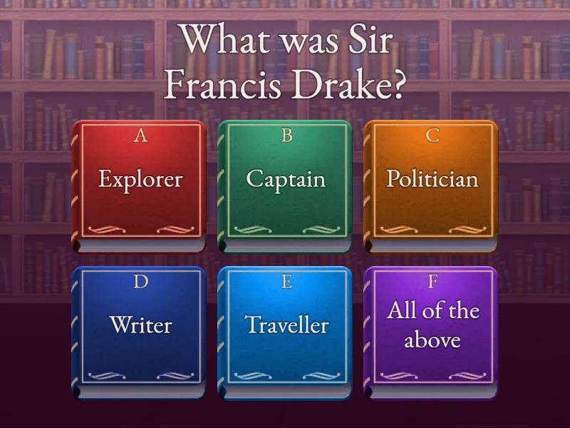 Sir francis drake quiz