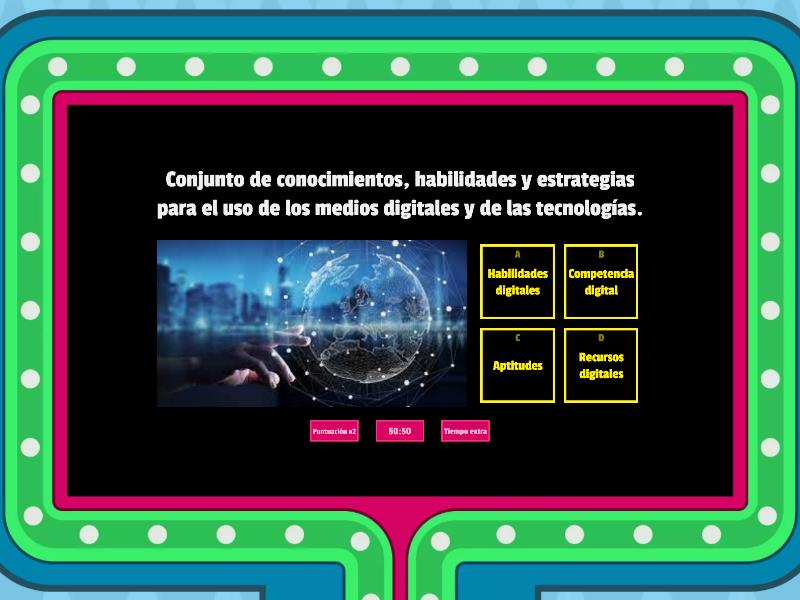 COMPETENCIAS Y HABILIDADES DIGITALES DEL SIGLO XXI - Gameshow Quiz