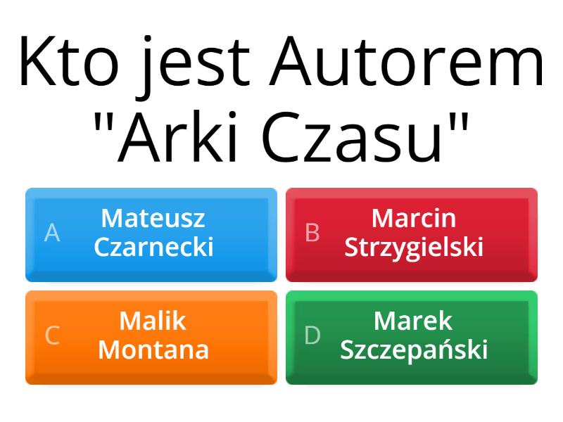 Plan Wydarzeń Lektury Arka Czasu Arka Czasu Test Wiedzy - Quiz